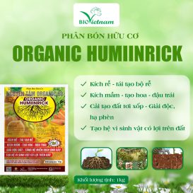 Organic Humiinrick - Phân Bón Hữu Cơ