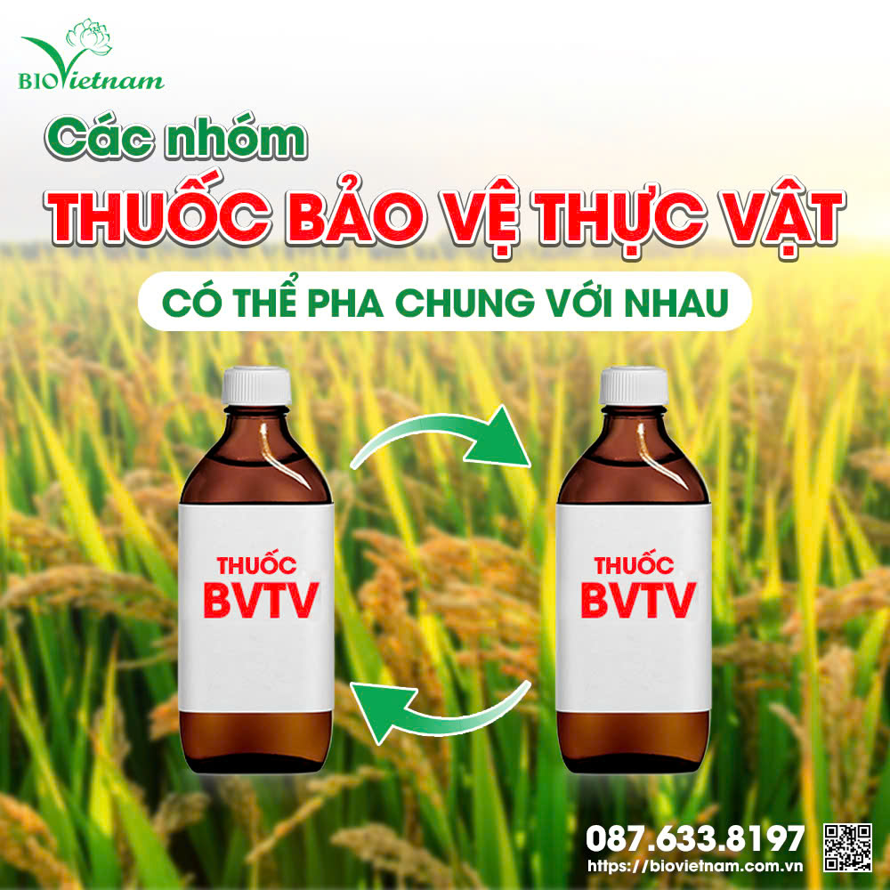 Một số loại thuốc BVTV có thể kết hợp cùng với nhau