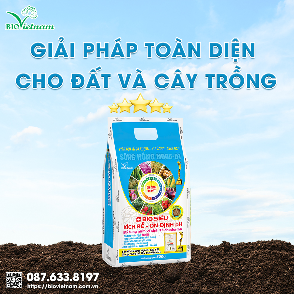 Bio Siêu Kích Rễ - Ổn Định pH - giải pháp giúp đất cân bằng được độ pH phù hợp với cây trồng